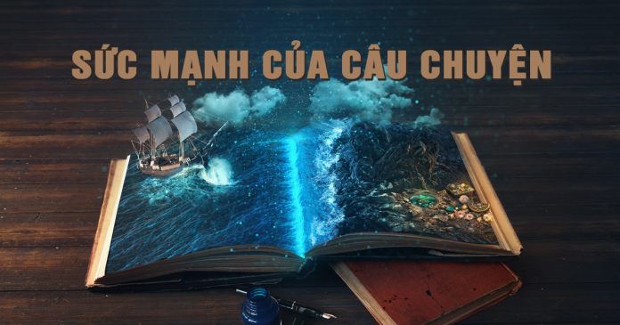 sức mạnh của câu chuyện